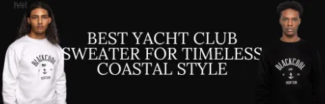 Best Yacht Club Sweater for Timeless Coastal Style