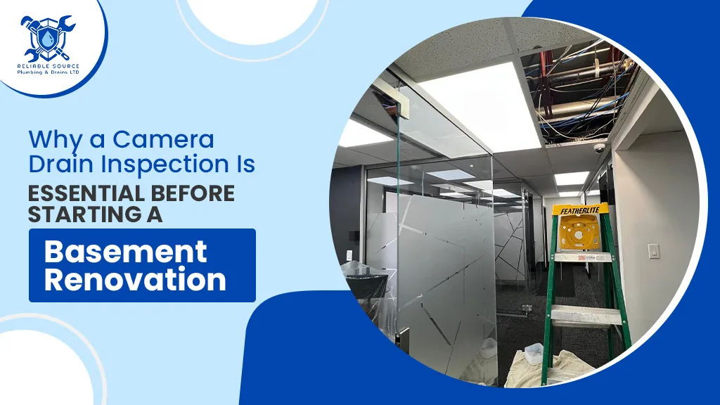 Why a Camera Drain Inspection Is Essential Before Starting a Basement Renovation