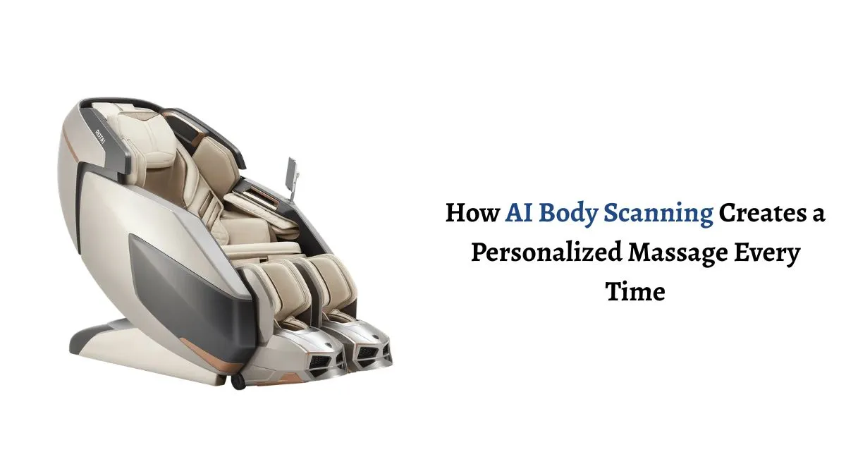 How AI Body Scanning Creates a Personalized Massage Every Time