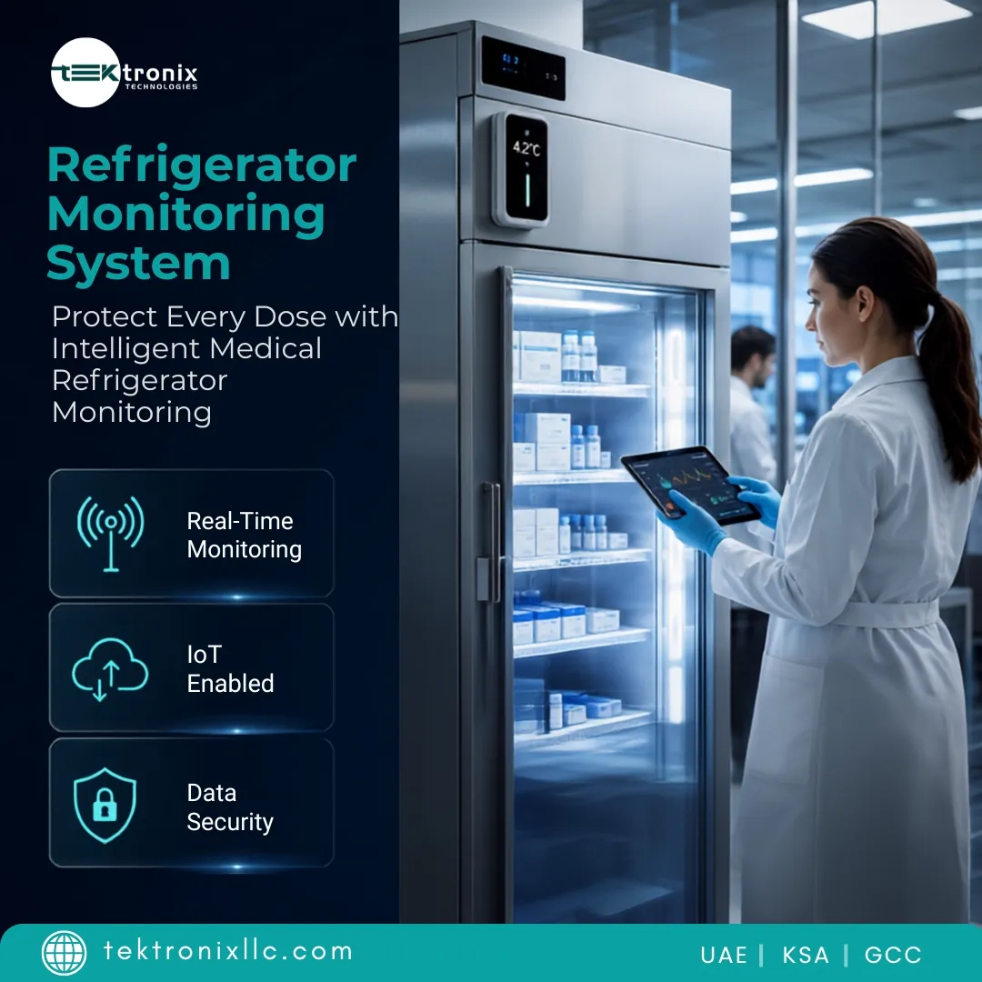Trusted Refrigerator Monitoring for Saudi & GCC Institutions