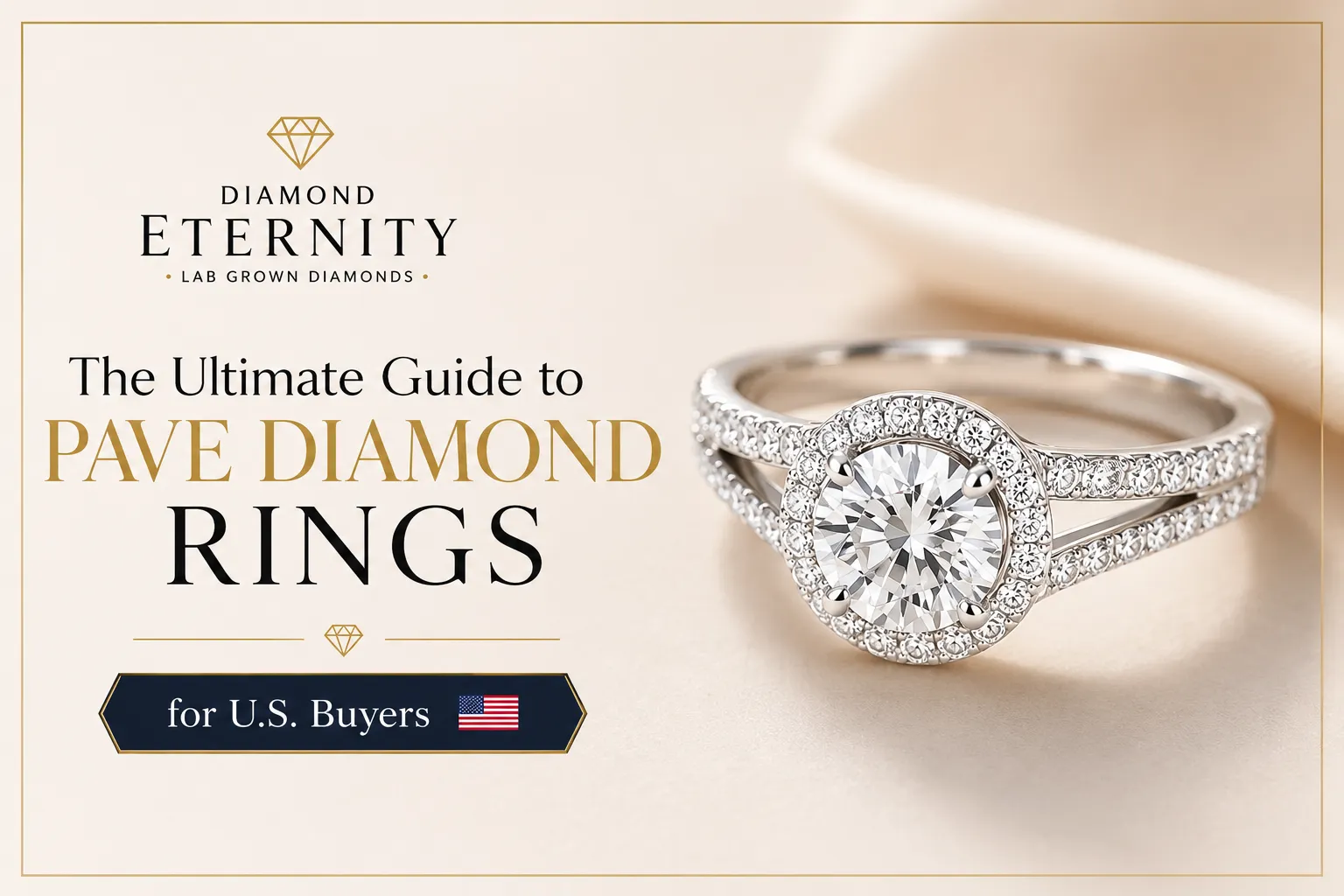 The Ultimate Guide to Pave Diamond Rings for U.S. Buyers