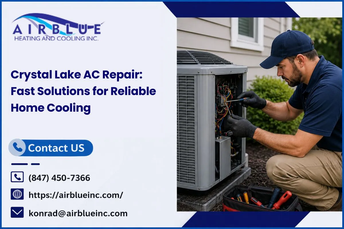Crystal Lake AC Repair: Fast Solutions for Reliable Home Cooling