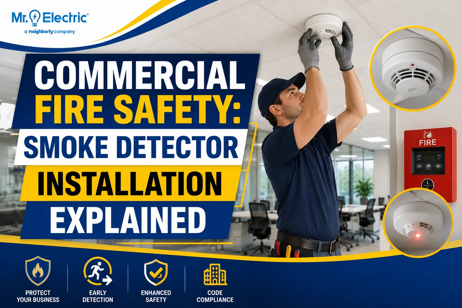 Commercial Fire Safety: Smoke Detector Installation Explained