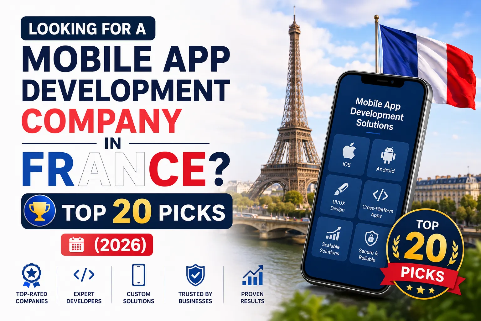 Looking for a Mobile App Development Company in France? Top 20 Picks (2026)
