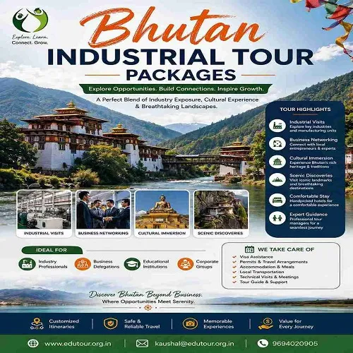 Educational Bhutan Industrial Tour Packages for Students and Professionals