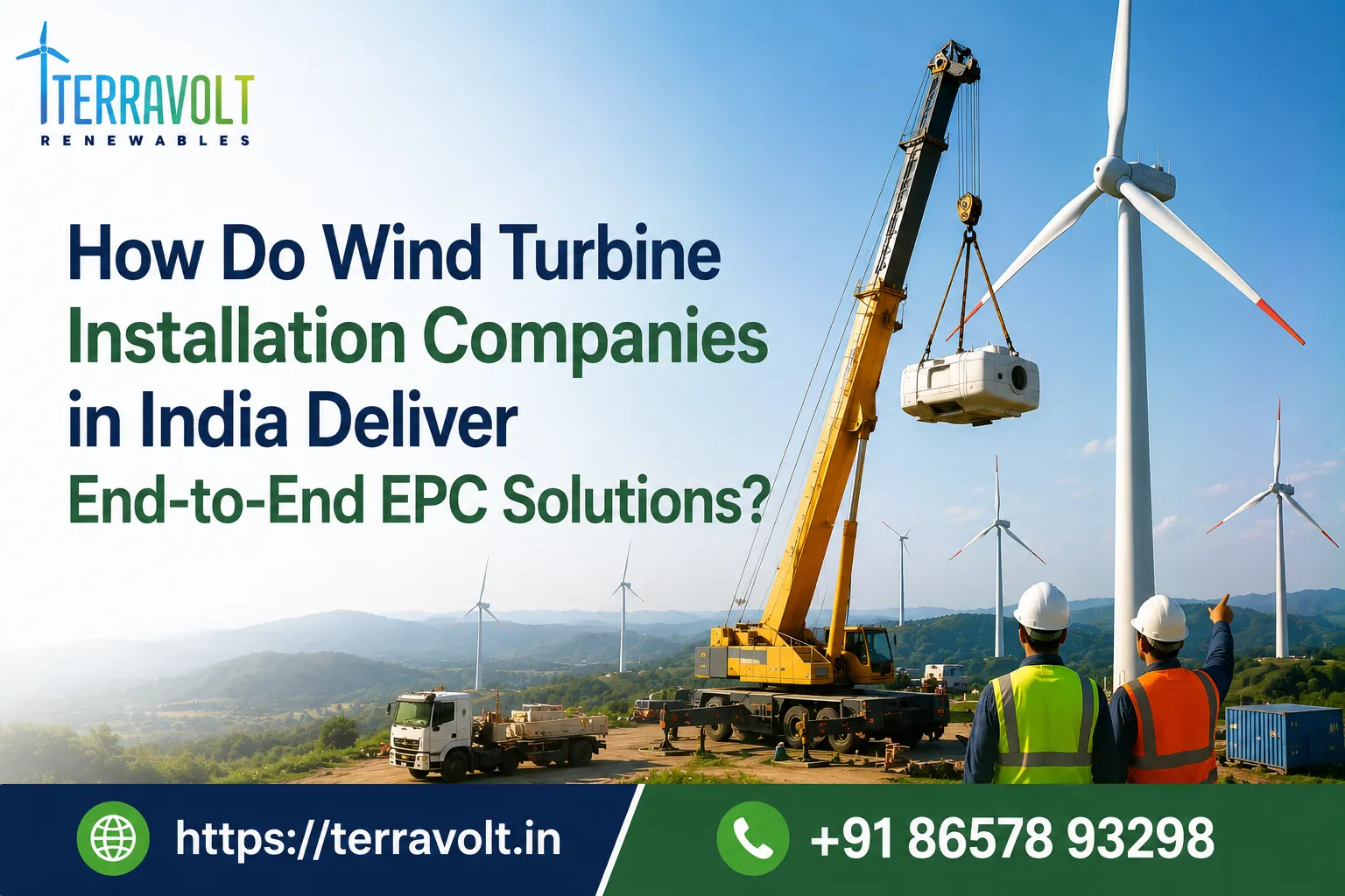 How Do Wind Turbine Installation Companies in India Deliver End-to-End EPC Solutions?