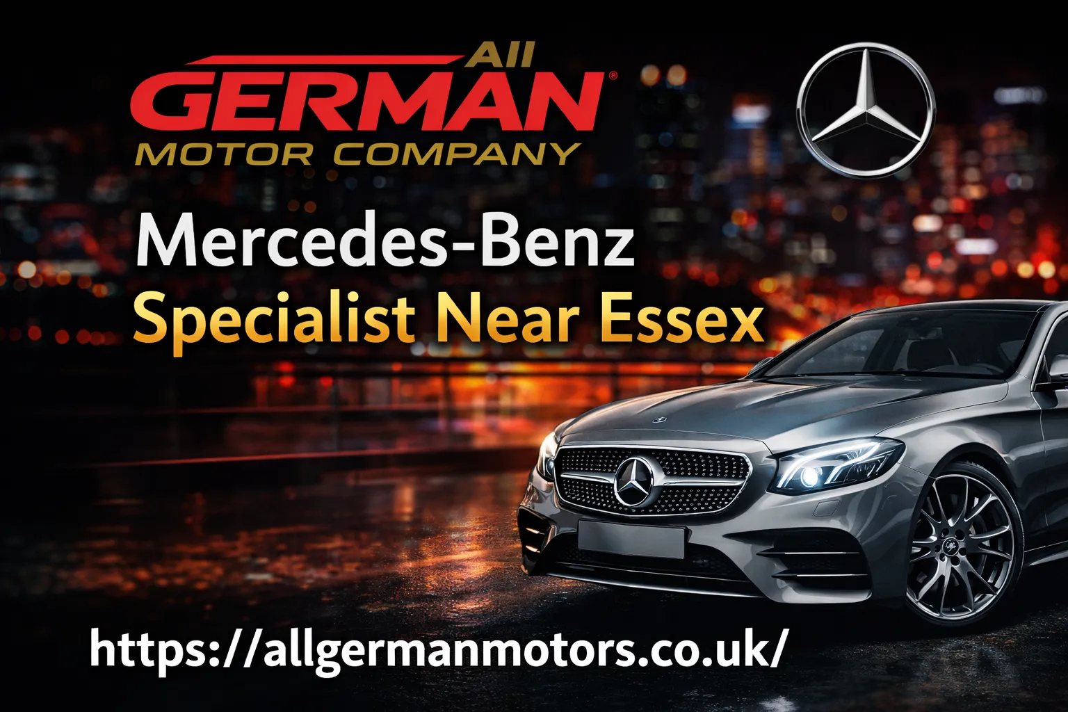 Independent Mercedes Specialist Essex – Trusted Care for Your Mercedes