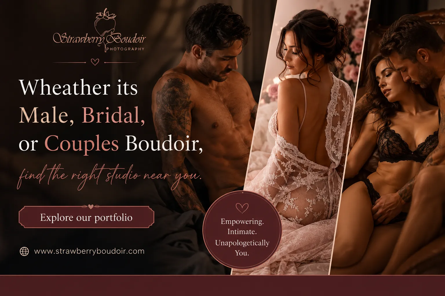 Whether it's Male, Bridal, or Couples Boudoir, find the right studio near you. Explore our portfolio