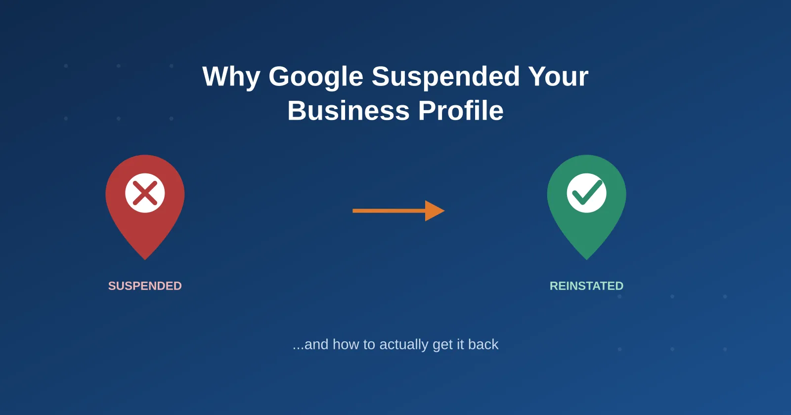 Why Google Suspended Your Business Profile (and How to Actually Get It Back)