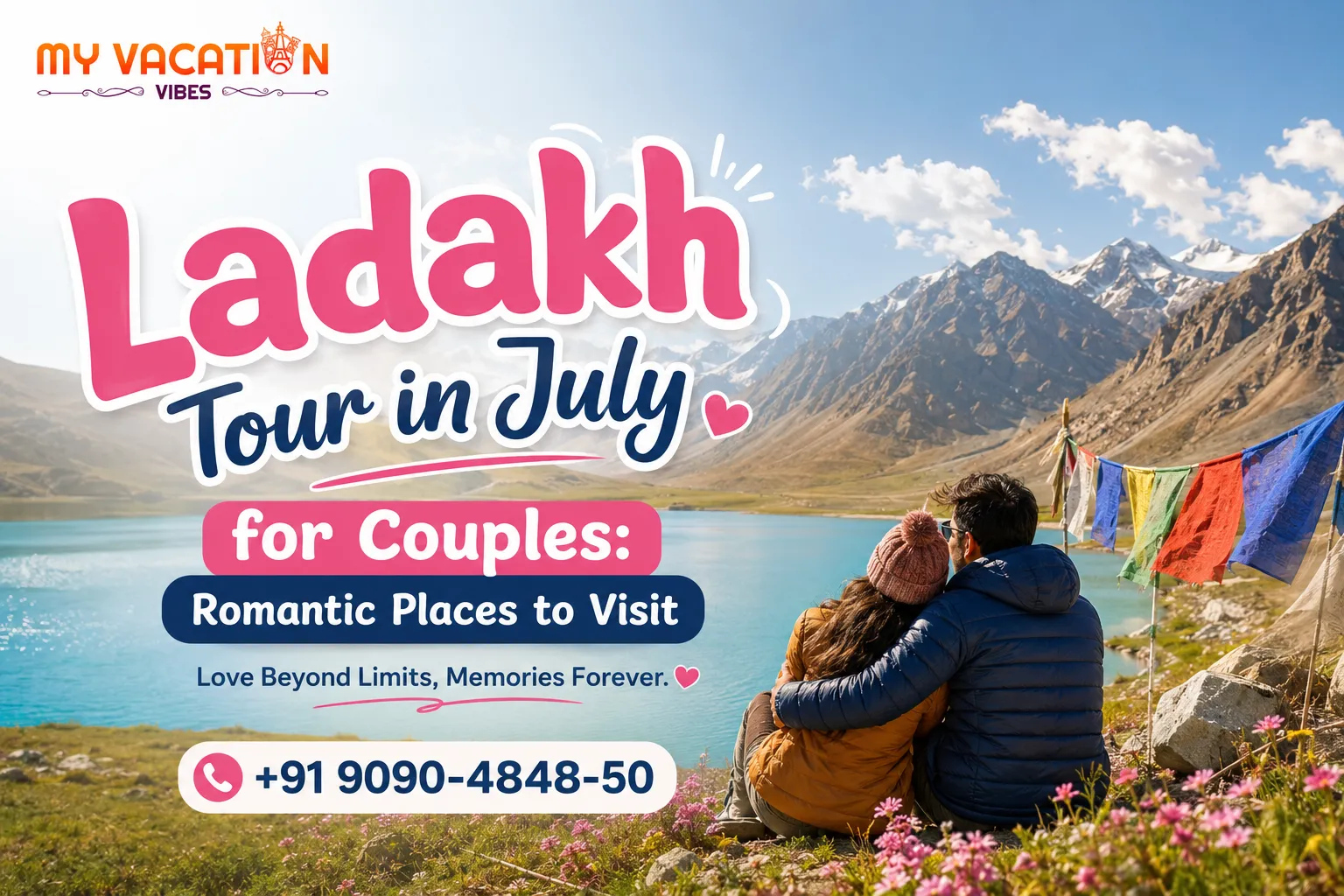 Ladakh Tour in July for Couples: Romantic Places to Visit