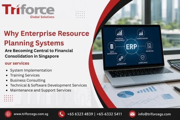 Why Enterprise Resource Planning Systems Are Becoming Central to Financial Consolidation in Singapore