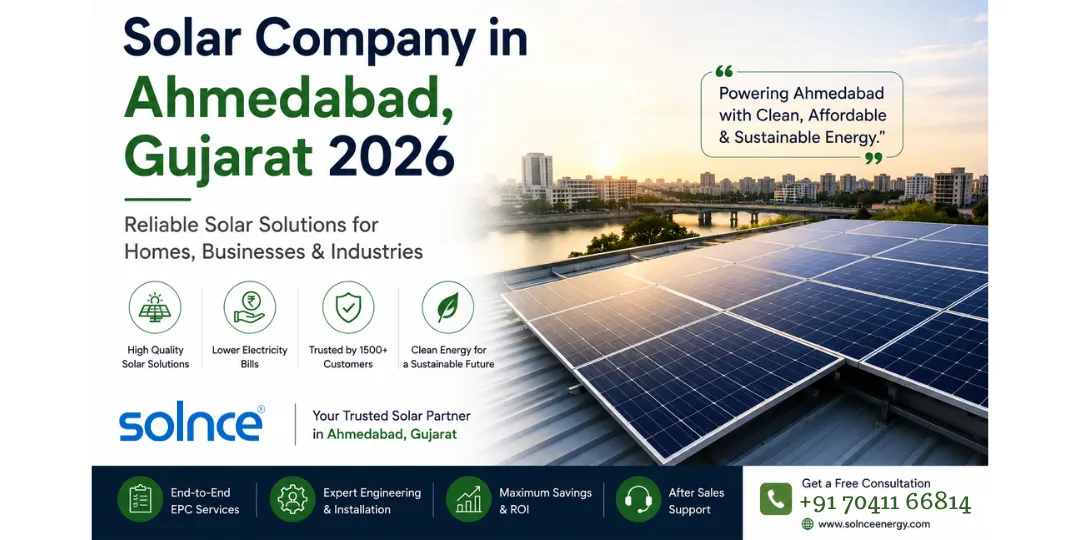Solar Company in Ahmedabad: Complete Guide to Going Solar in Gujarat (2026)