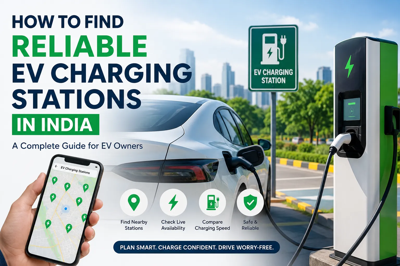 How to Find Reliable EV Charging Stations in India: A Complete Guide for EV Owners