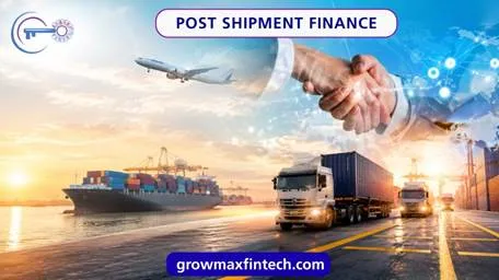 Post Shipment Finance