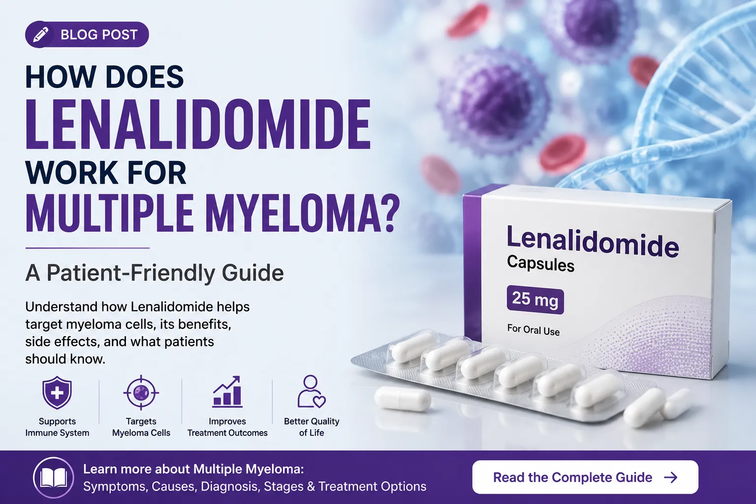 What Patients Should Know About Lenalidomide for Multiple Myeloma