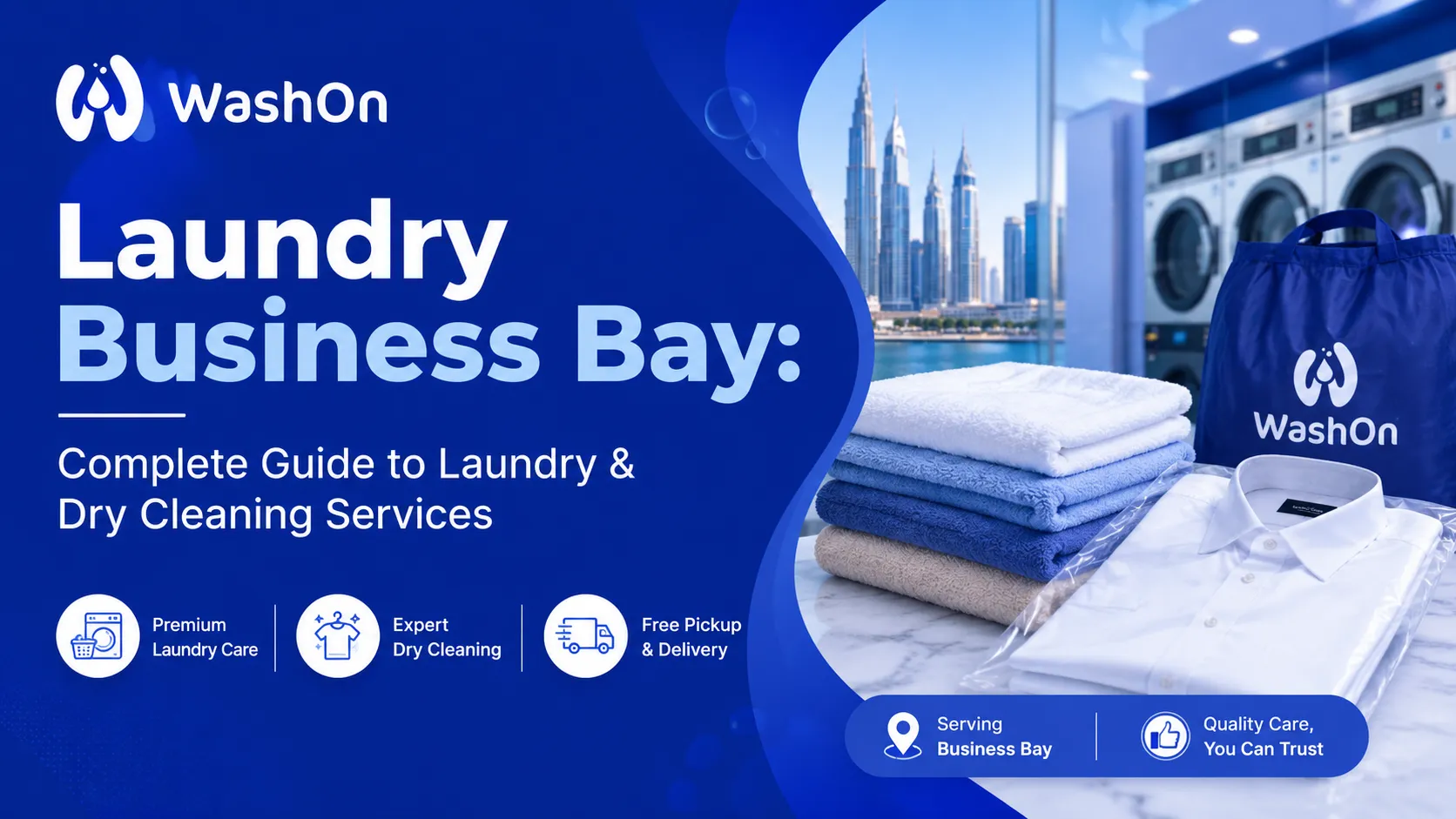 Laundry in Business Bay: Complete Guide to Laundry Services