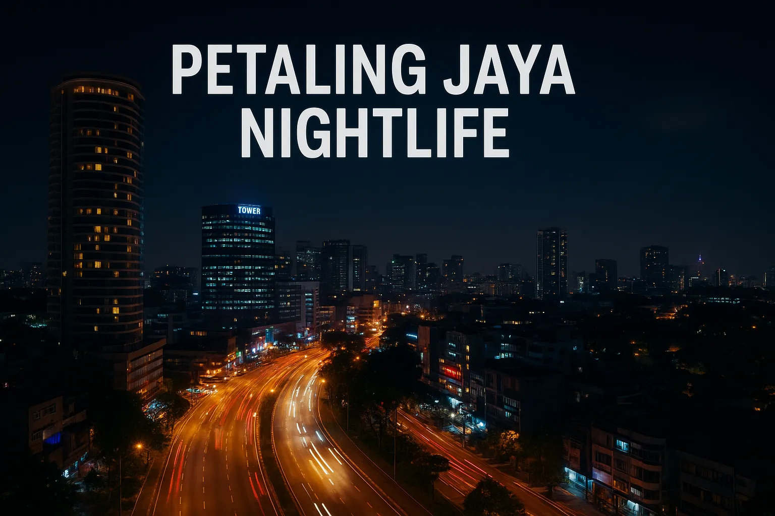 Exploring the Best Lifestyle Destinations in Petaling Jaya