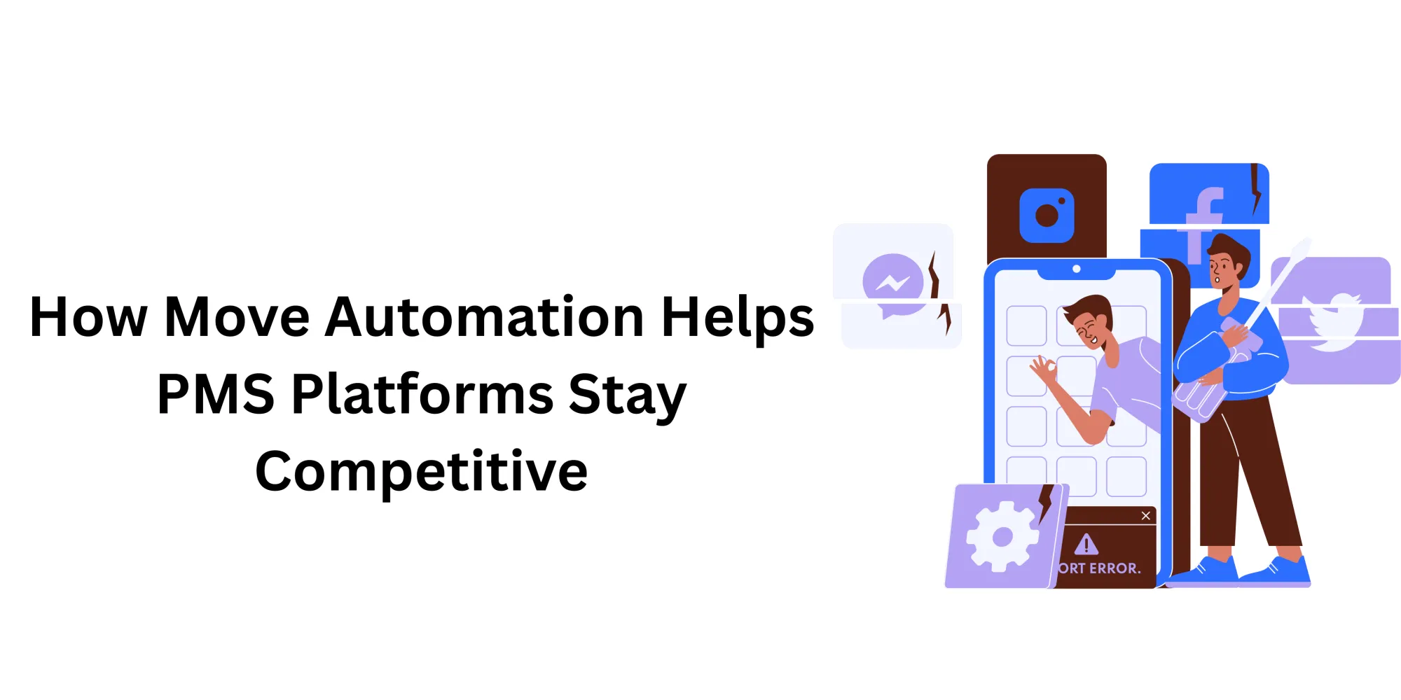 How Move Automation Helps PMS Platforms Stay Competitive