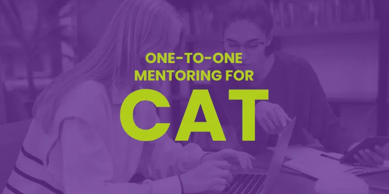 One-To-One Mentoring For CAT