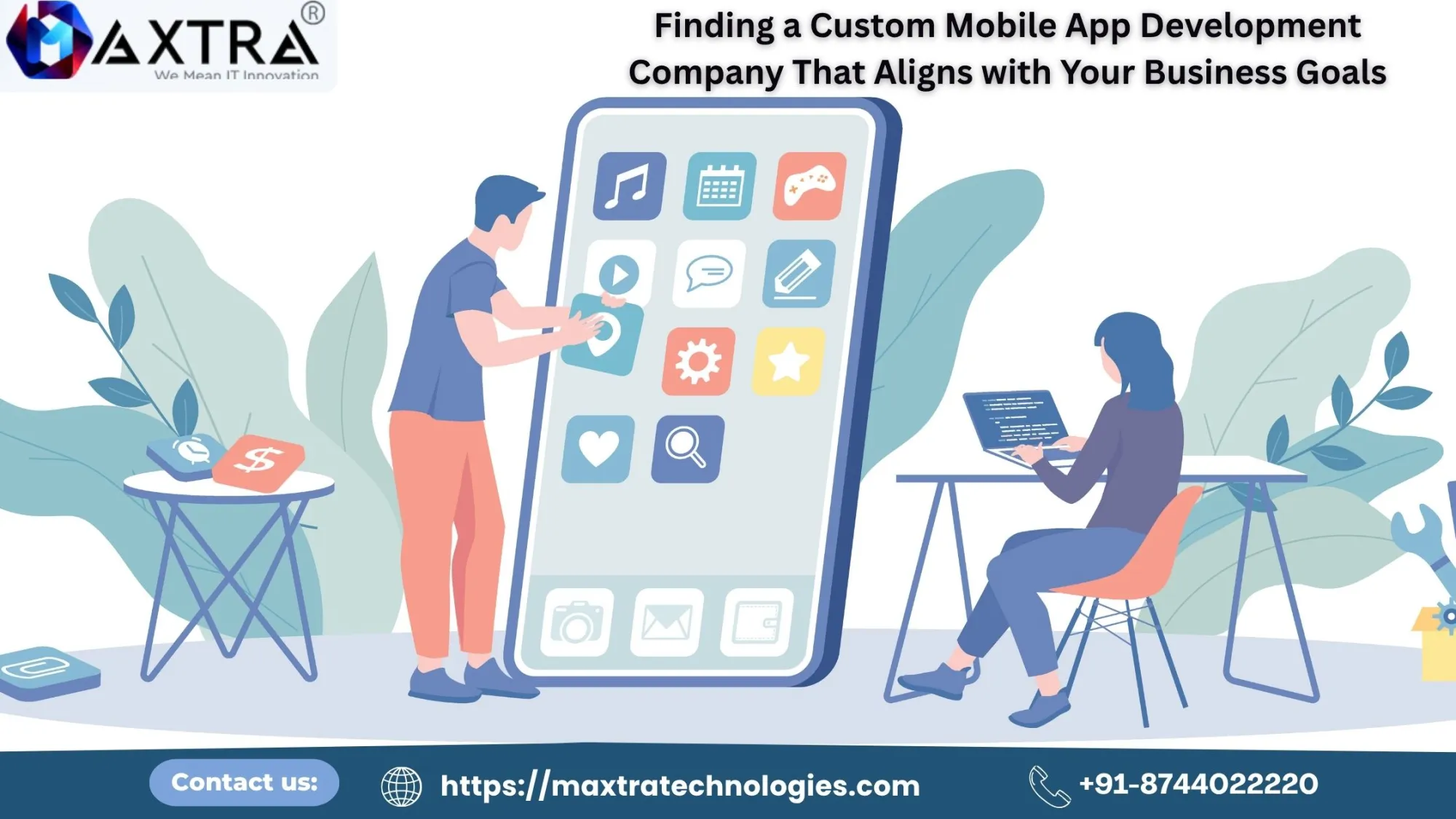 Finding a Custom Mobile App Development Company That Aligns with Your Business Goals