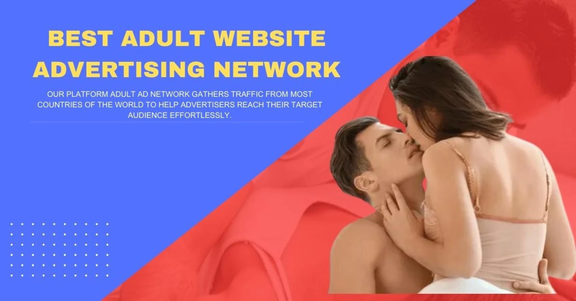 The Power of Adult Advertising Networks : New Opportunities for Online Marketers