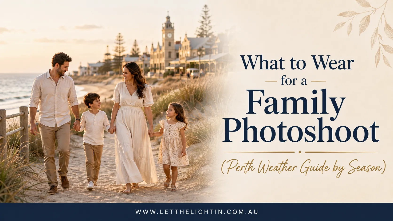 What to Wear for a Family Photoshoot (Perth Weather Guide by Season)