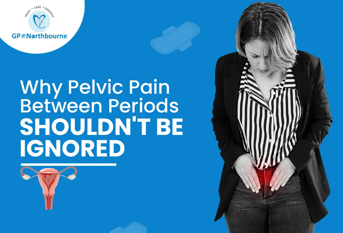 Why Pelvic Pain Between Periods Shouldn't Be Ignored