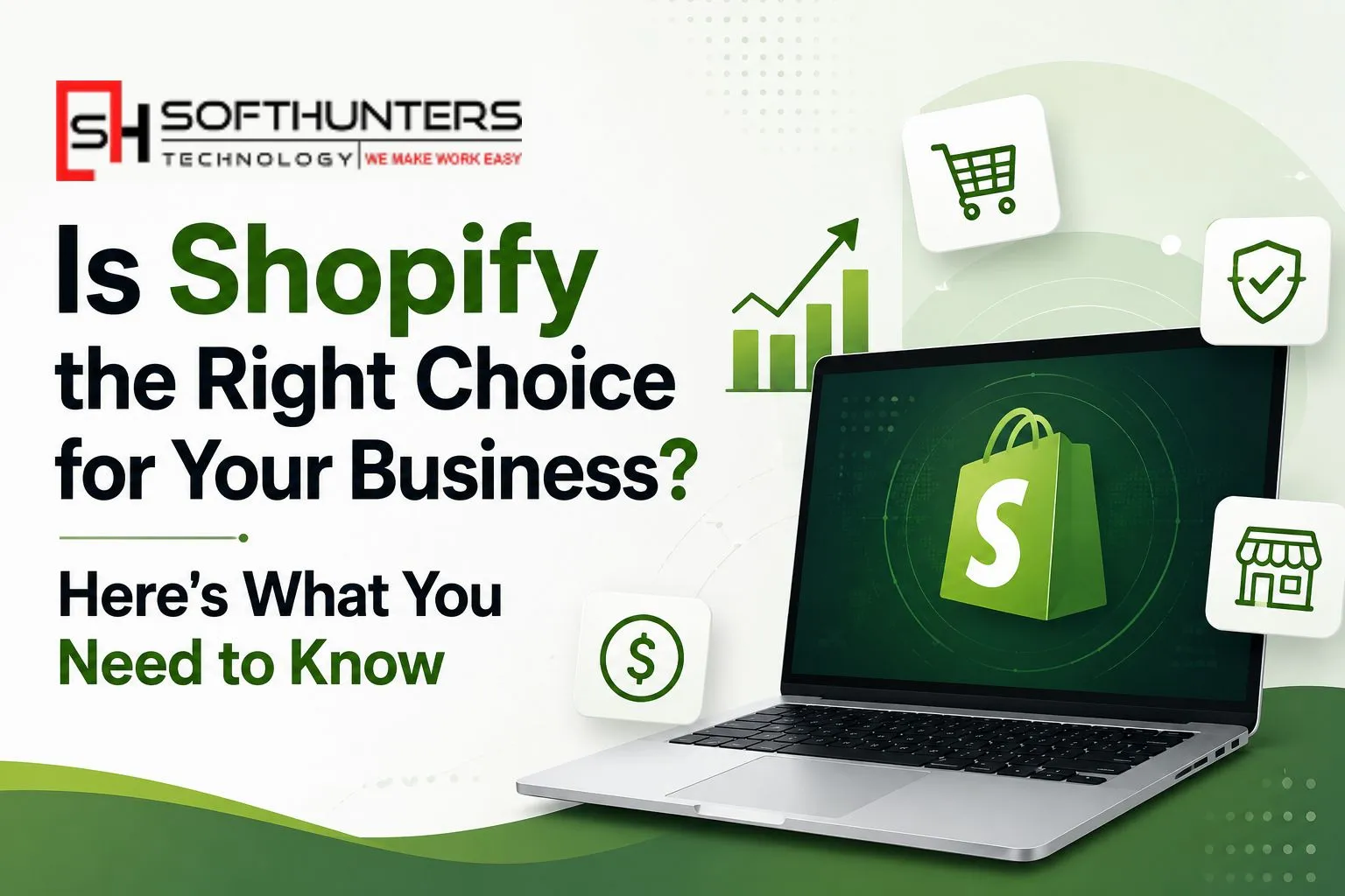 Is Shopify the Right Choice for Your Business? Here's What You Need to Know