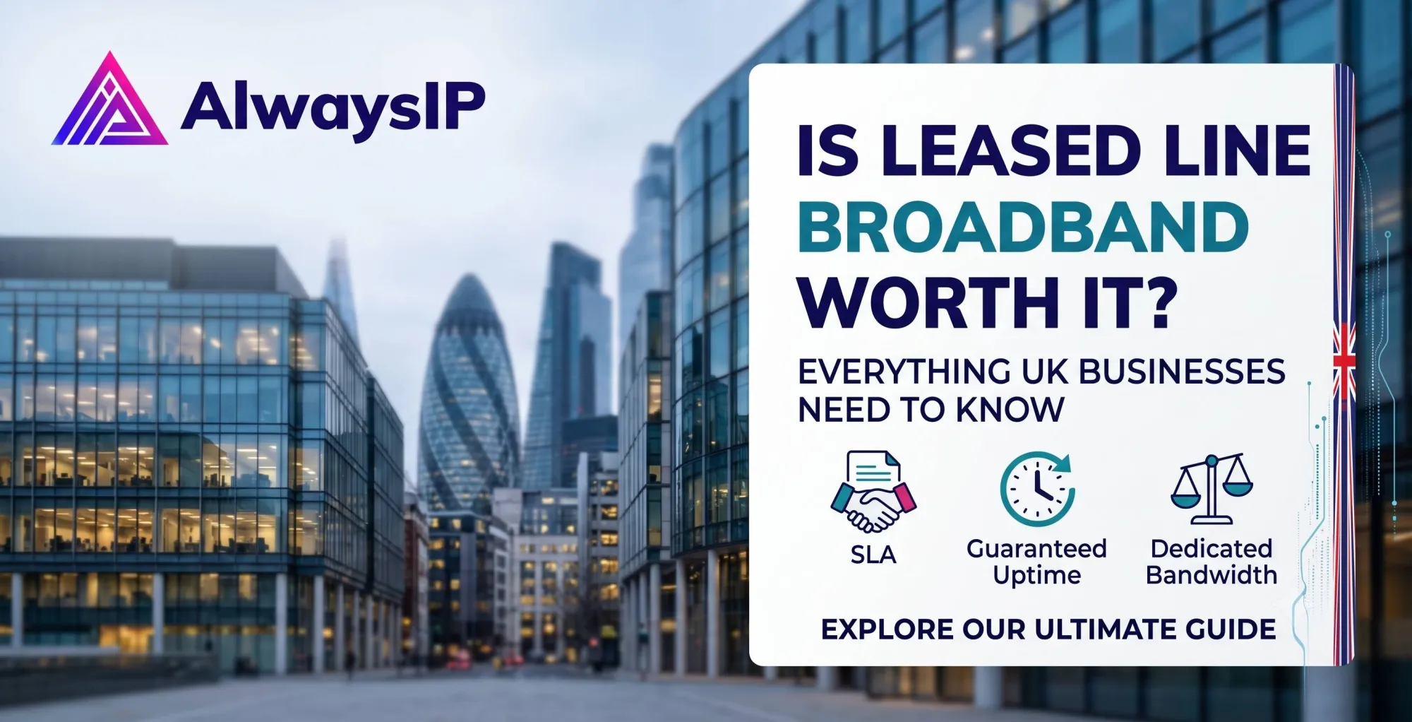 Is Leased Line Broadband Worth It? Everything UK Businesses Need to Know
