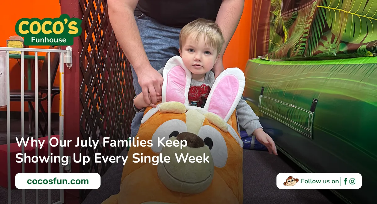 Why Our July Families Keep Showing Up Every Single Week