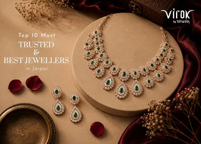 Top 10 Most Trusted & Best Jewellers in Jaipur