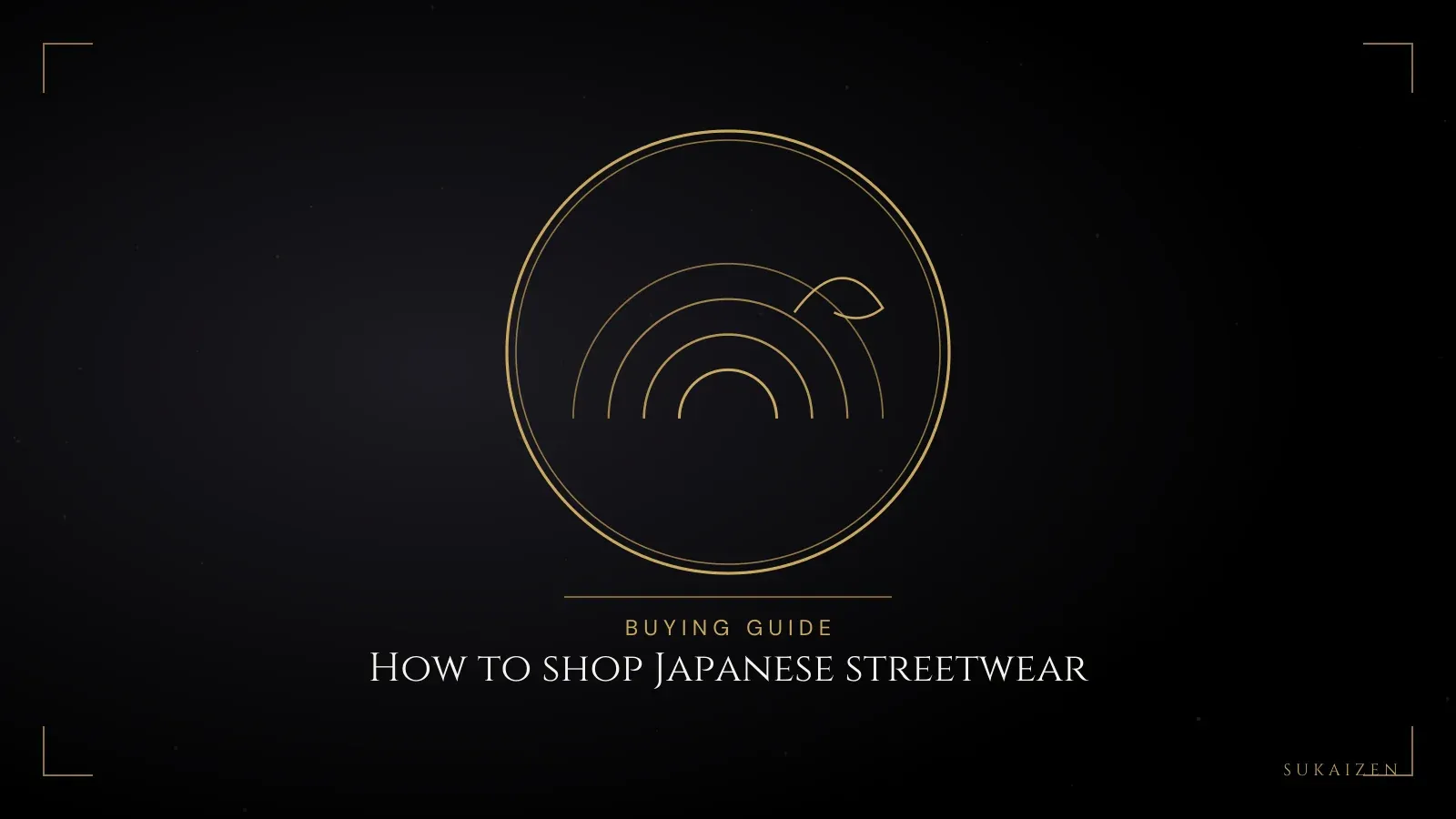 Japanese streetwear brands buying guide — craftsmanship and quality lens