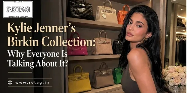 Kylie Jenner’s Birkin Collection: Why Everyone Is Talking About It?
