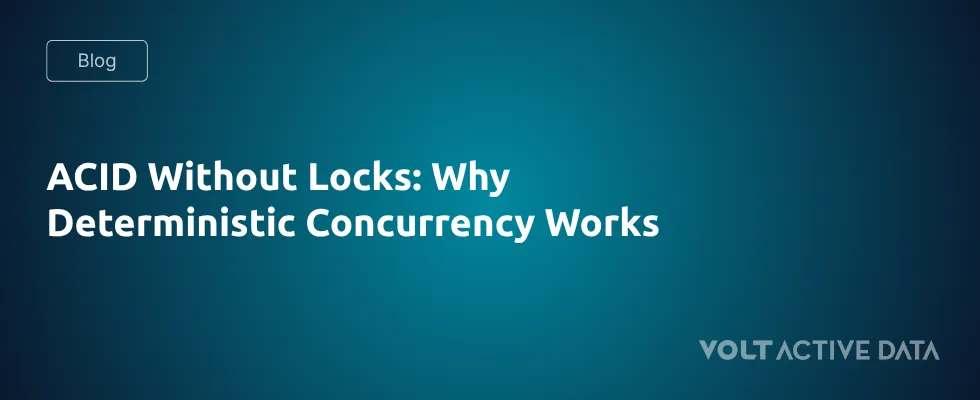 ACID Without Locks: Understanding the Power of Deterministic Concurrency