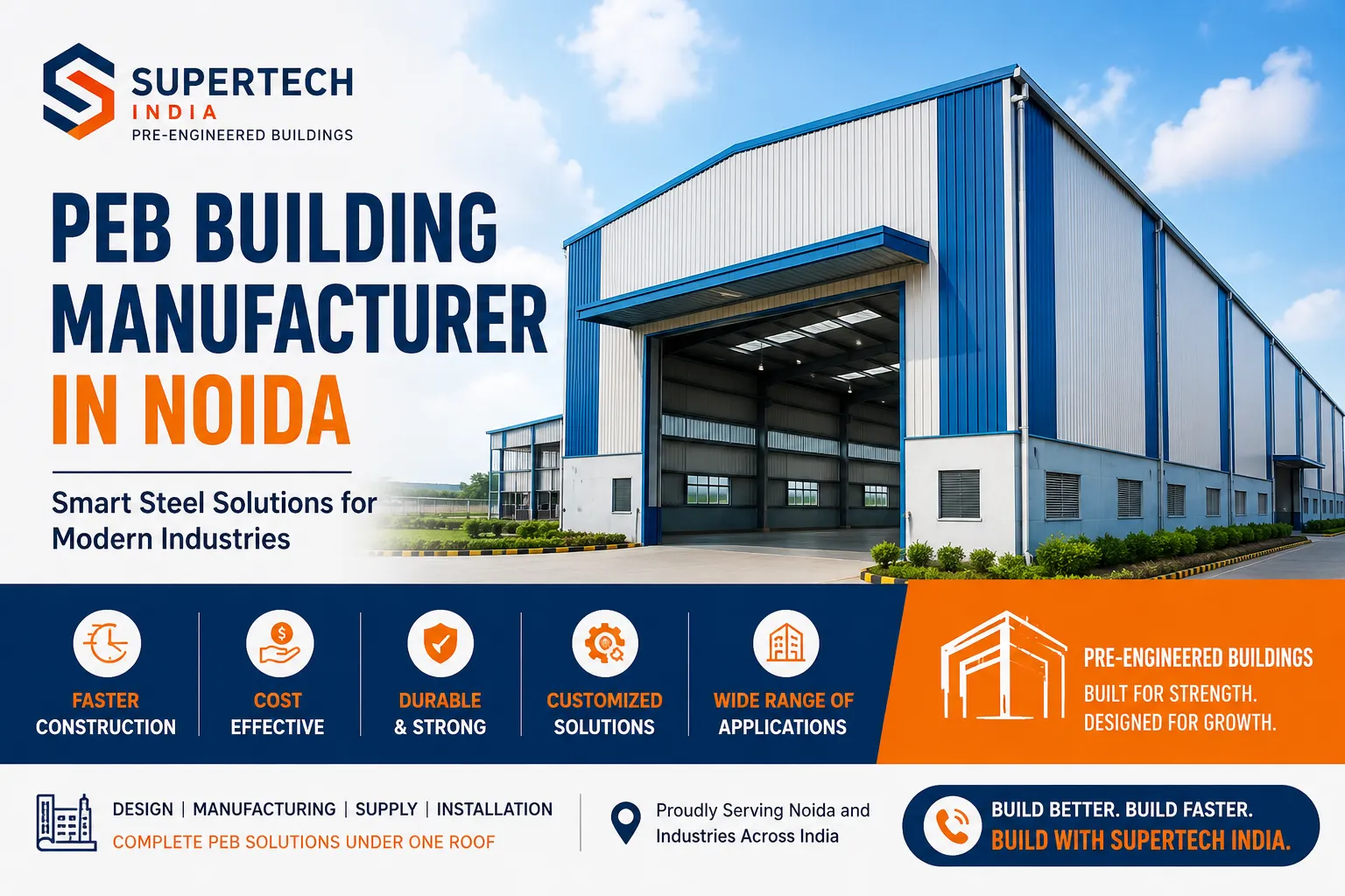 PEB Building Manufacturer in Noida: Why Businesses Trust Supertech India for Smart Industrial Construction
