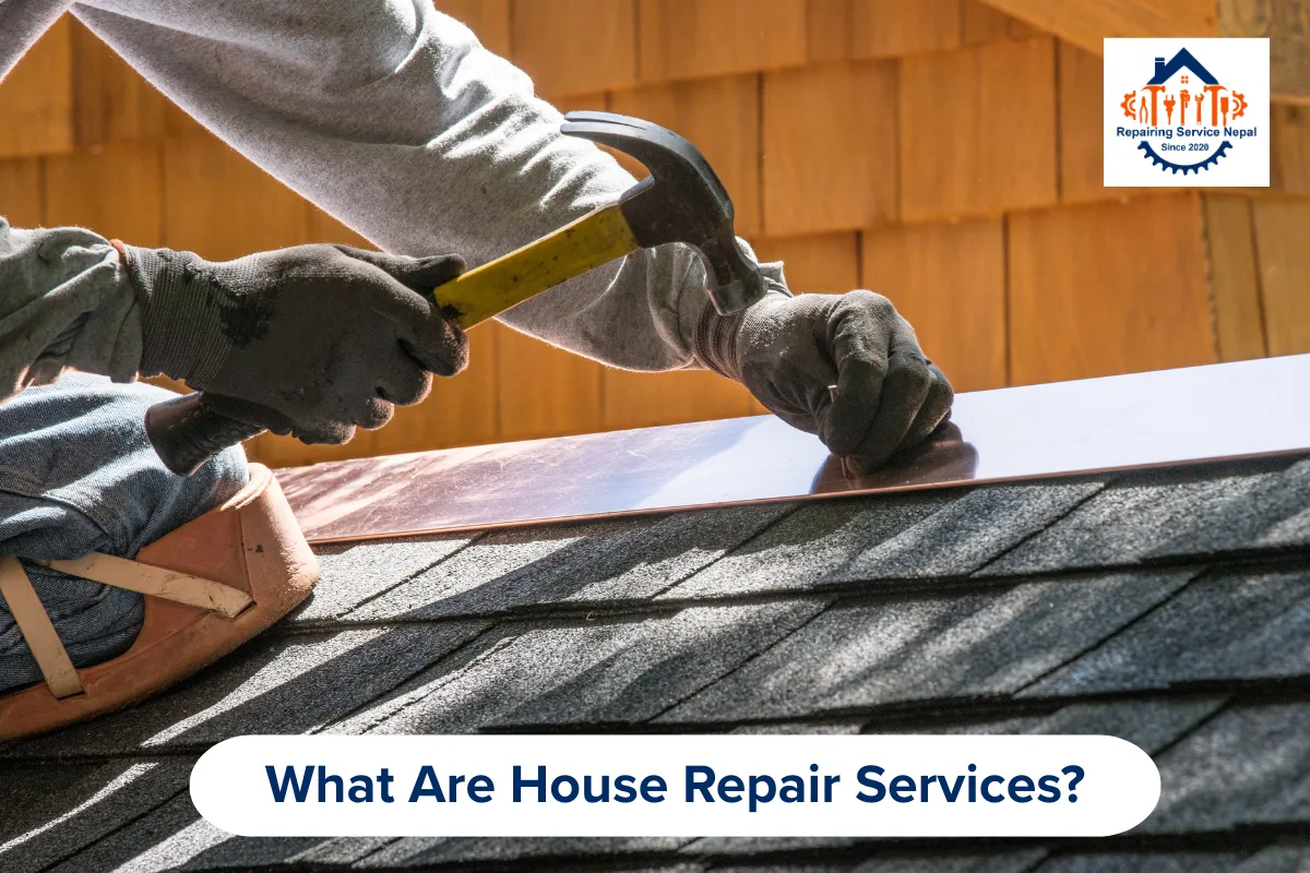 House Repair Services in Nepal: How Regular Home Repairs Help Protect Your Property