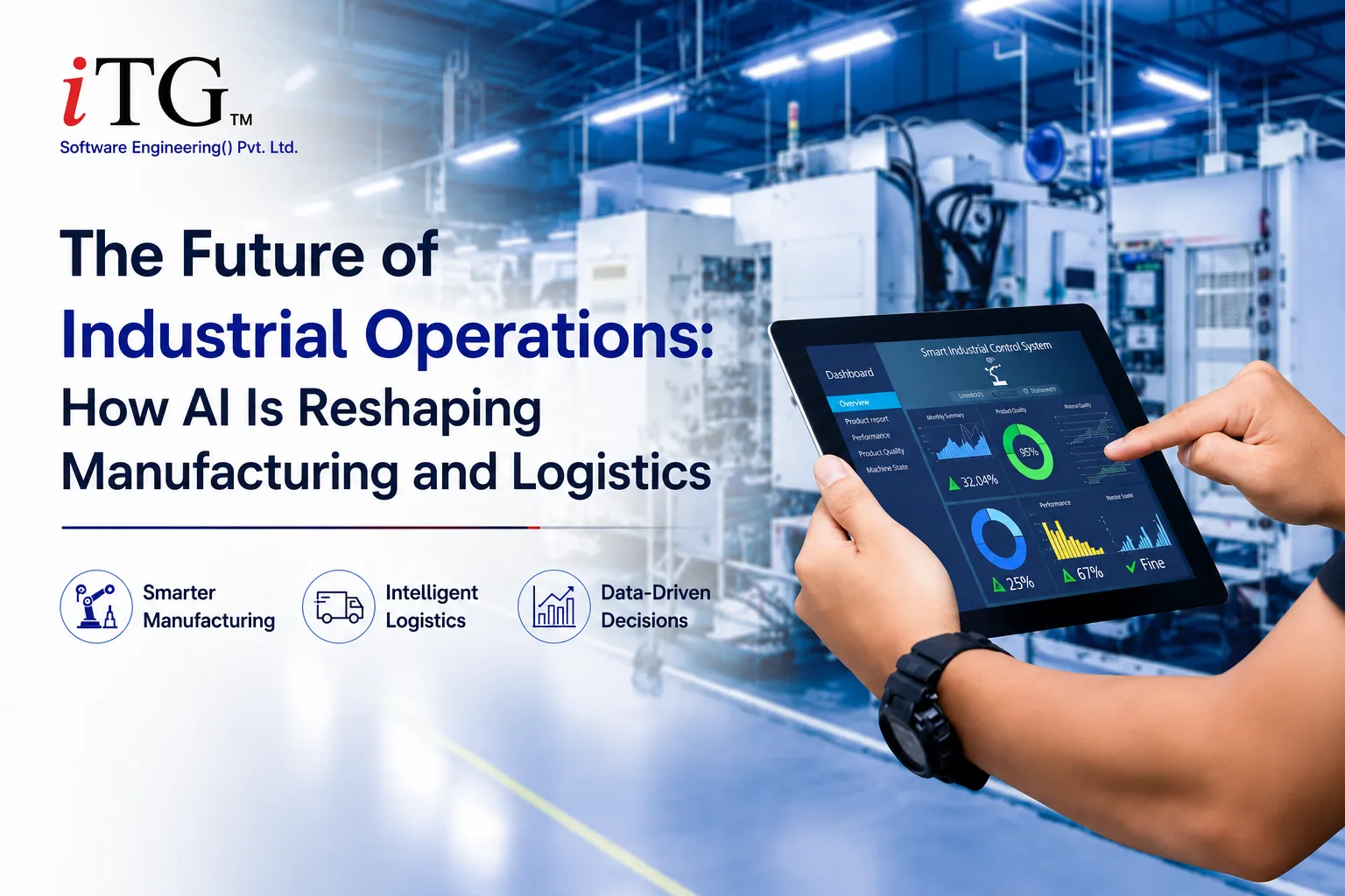 The Future of Industrial Operations: How AI Is Reshaping Manufacturing and Logistics