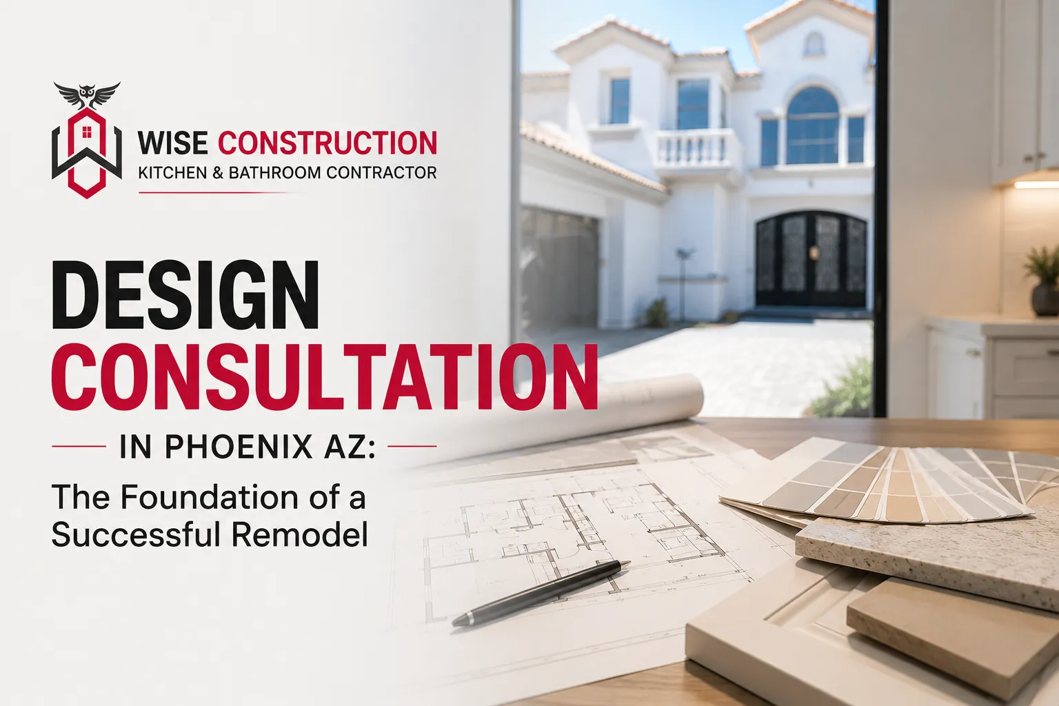 Design Consultation in Phoenix AZ: The Foundation of a Successful Remodel