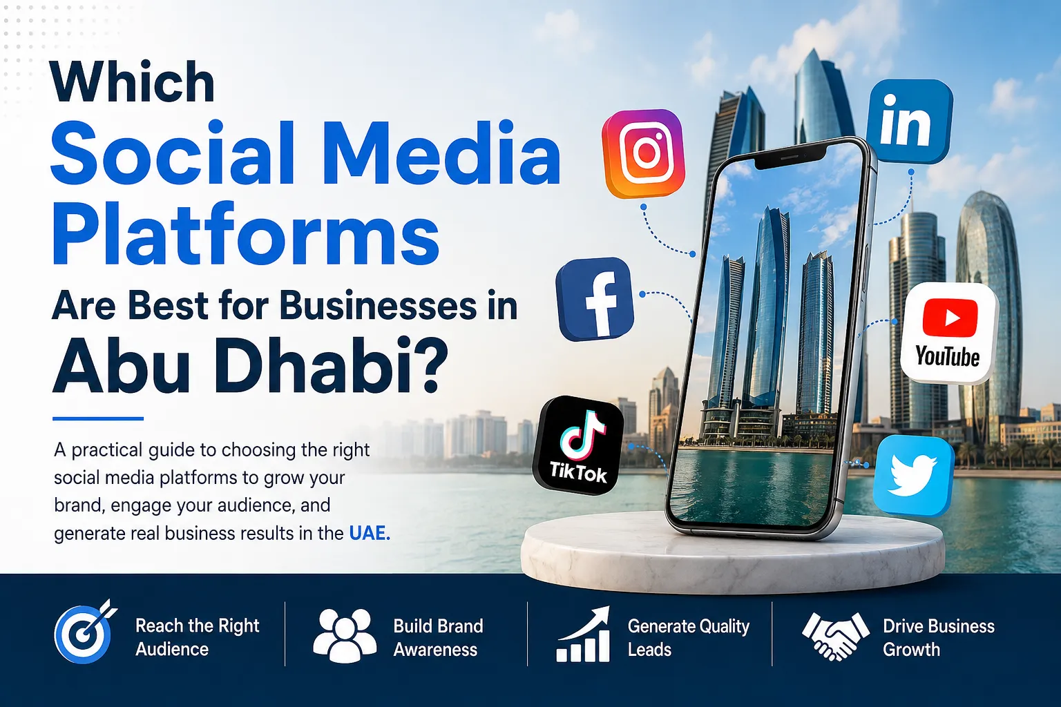 Which Platforms Should a Social Media Marketing Agency in Abu Dhabi Prioritise?