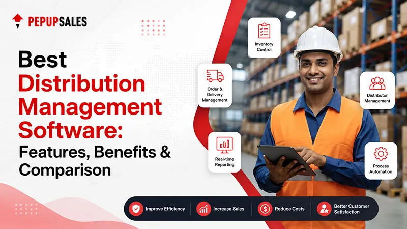 Best Distribution Management Software: Features, Benefits & Comparison