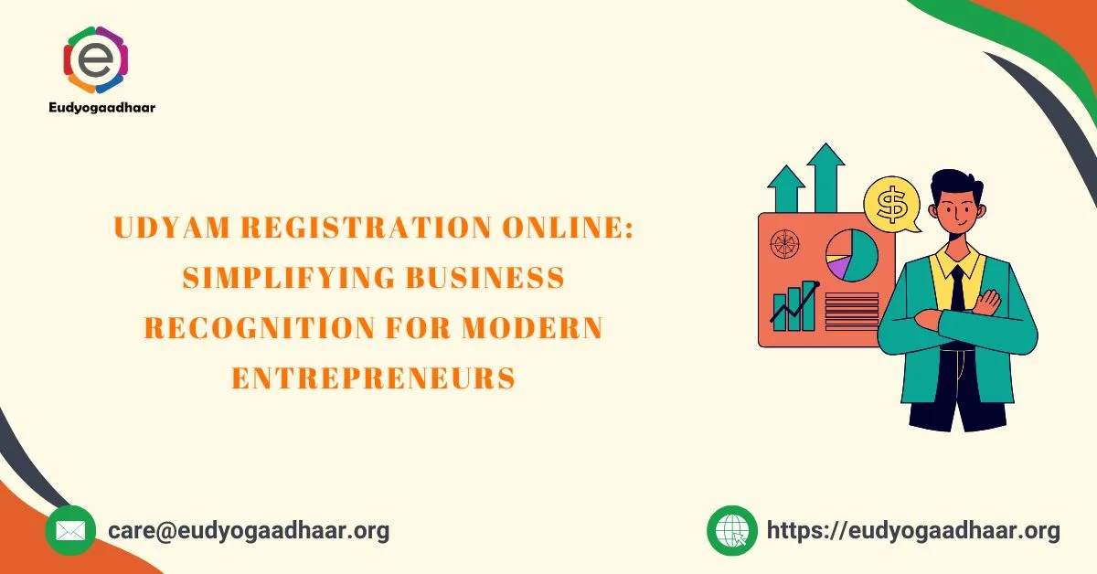 Udyam Registration Online: Simplifying Business Recognition for Modern Entrepreneurs