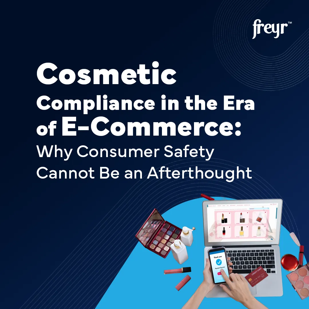 Cosmetic Compliance in E-Commerce | Consumer Safety Guide