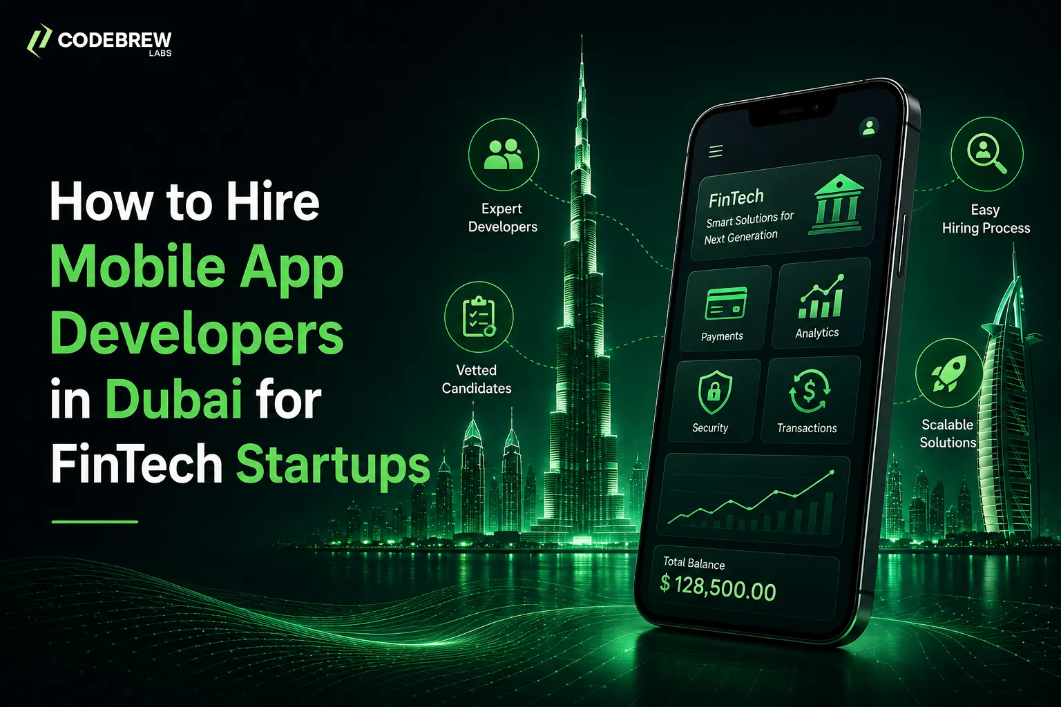 How to Hire Mobile App Developers in Dubai for FinTech Startups