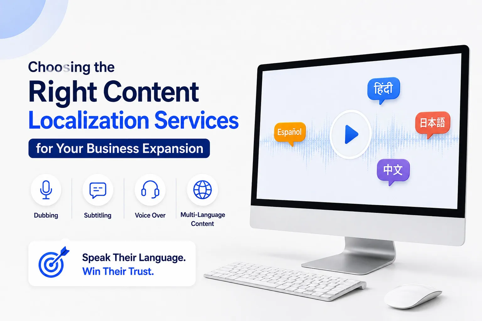 Choosing the Right Content Localization Services for Your Business Expansion