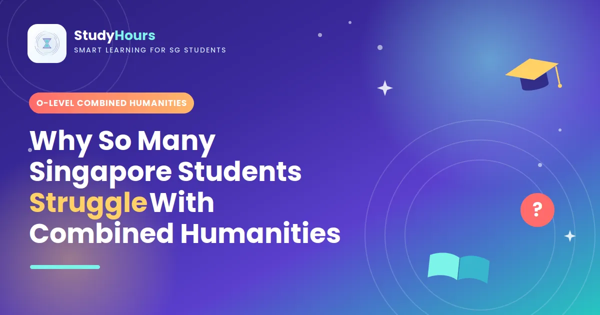 Why So Many Singapore Students Struggle With O-Level Combined Humanities (And What Actually Helps)