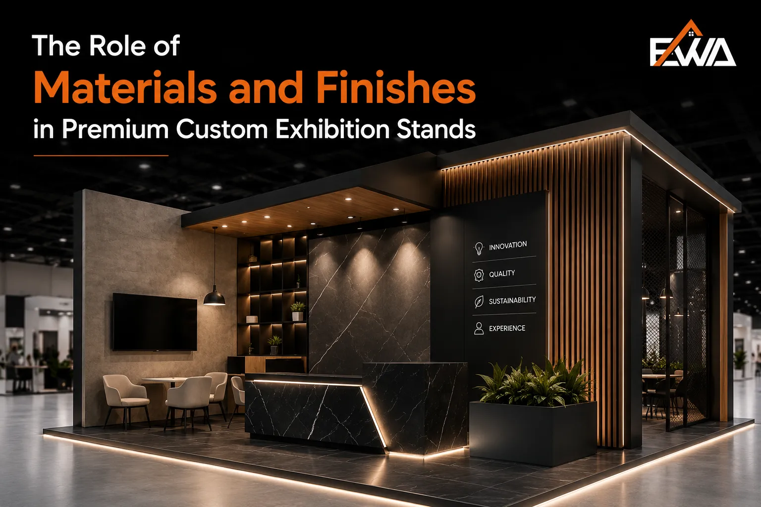The Role of Materials and Finishes in Premium Custom Exhibition Stands