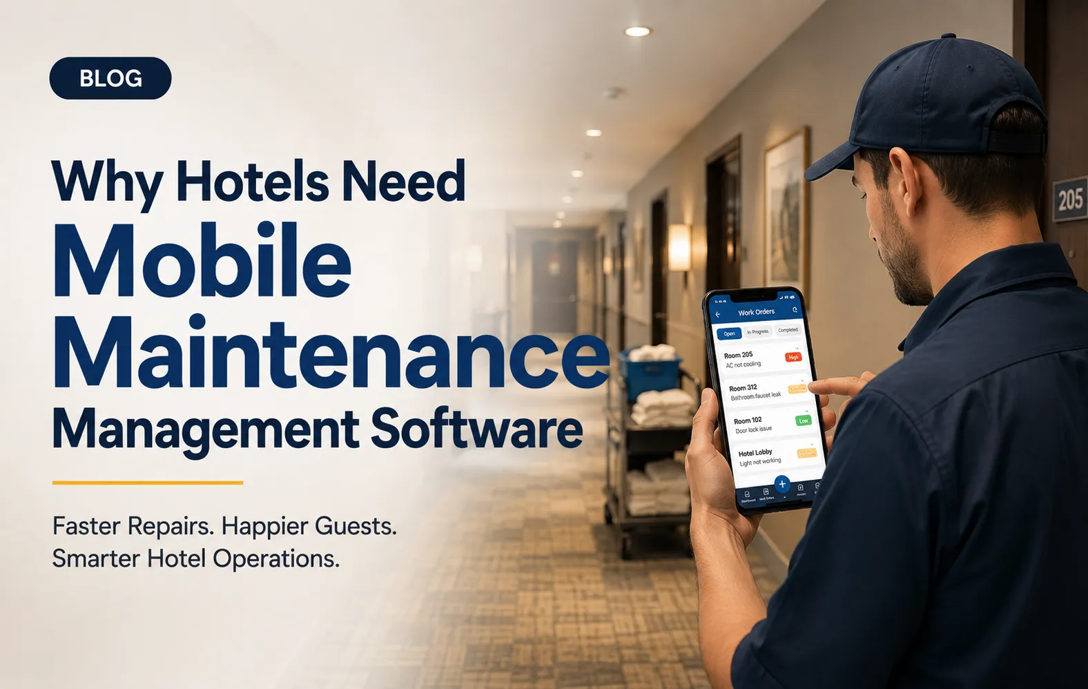 Why Hotels Need Mobile Maintenance Management Software