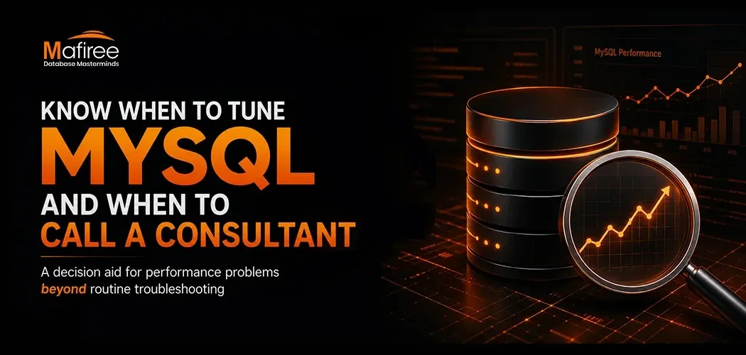 MySQL Consultant: When to Call in a Performance Expert