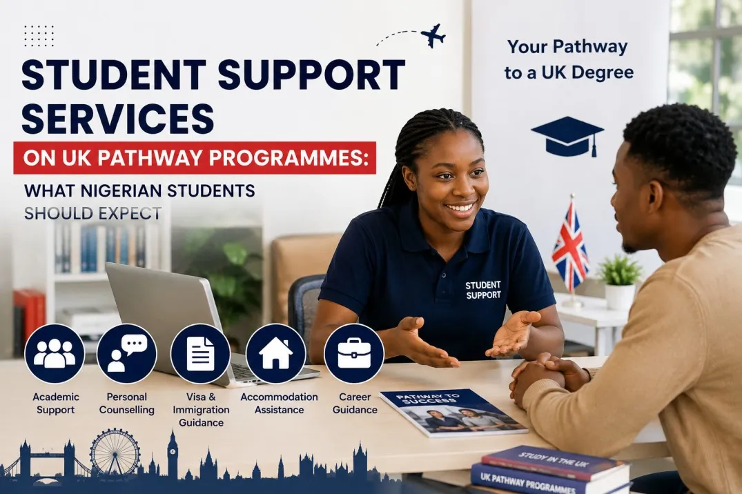 Student Support Services on UK Pathway Programmes: What Nigerian Students Should Expect