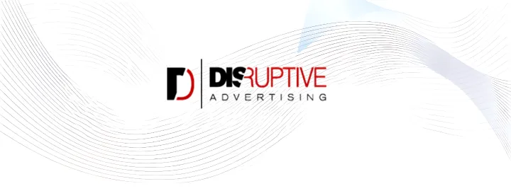 Disruptive Advertising